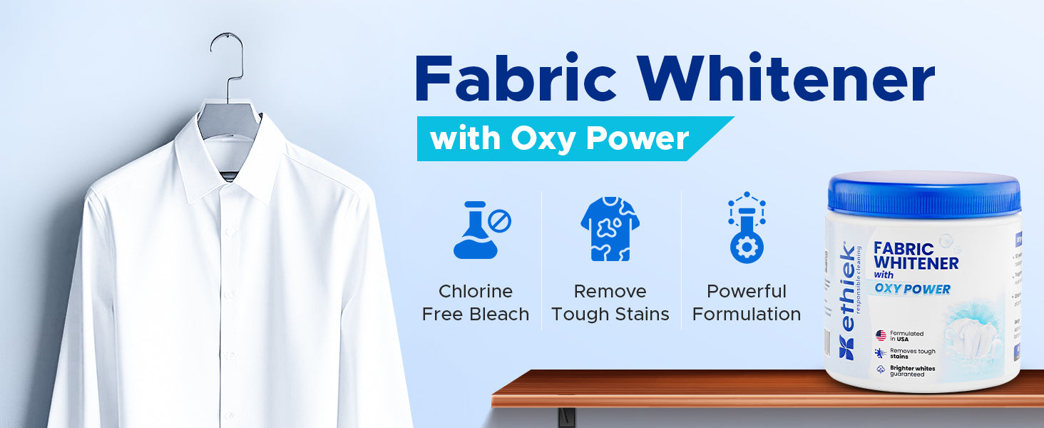 Say Goodbye to Yellowing: How Ethiek’s Fabric Whitener Keeps Your Whites Looking Brand New.